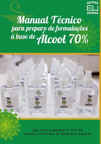 Manual técnico para preparação de formulações à base de álcool 70%