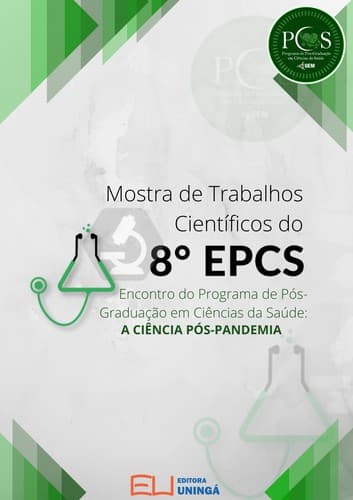 Mostra de Trabalhos Científicos do 8° EPCS: Encontro do Programa de Pós-graduação em Ciências da Saúde: Ciência Pós-Pandemia