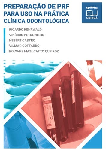 Preparação de PRF para uso na prática clínica odontológica