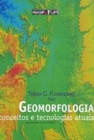 Geomorfologia: conceitos e tecnologias atuais