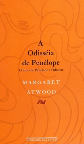 A odisséia de Penélope: o mito de Penélope e Odisseu