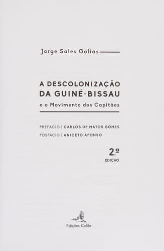 A Descolonização da Guiné-Bissau - e o Movimento dos Capitães