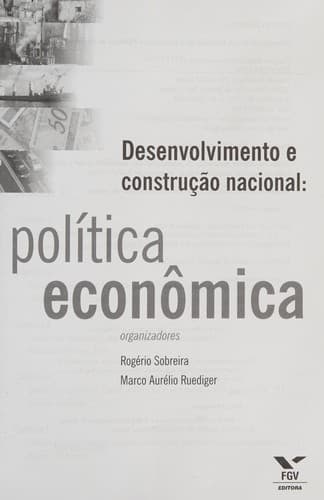 Desenvolvimento e construção nacional: política econômica