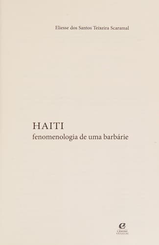Haiti: Fenomenologia De Uma Barbárie