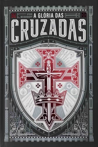 A Glória das Cruzadas