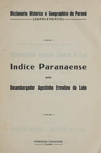 Contribuições historicas e geographicas para o diccionario do Paraná
