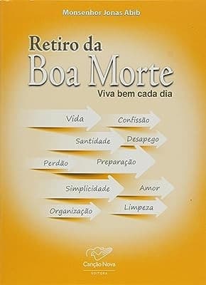 Retiro da Boa Morte, Viva bem a cada dia