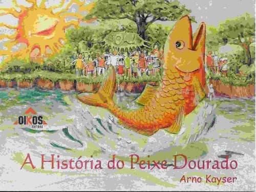 A História do Peixe Dourado