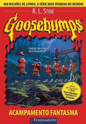 Goosebumps - Acampamento Fantasma: Cuidado com o que você não pode ver!