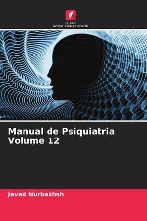 Manual de Psiquiatria Volume 12 (Portuguese Edition)