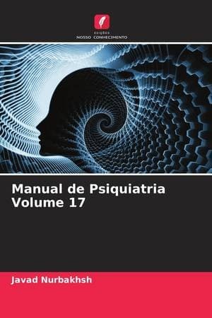 Manual de Psiquiatria Volume 17 (Portuguese Edition)