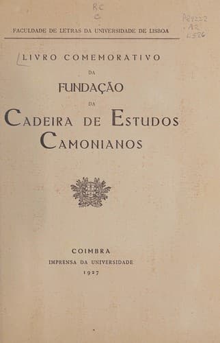 Livro comemorativo da funca©ʹ©Đo da Cadeiro de Estudios Camonianos