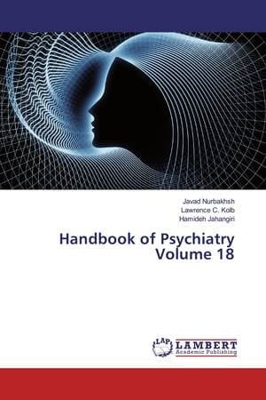 Handbook of Psychiatry Volume 18