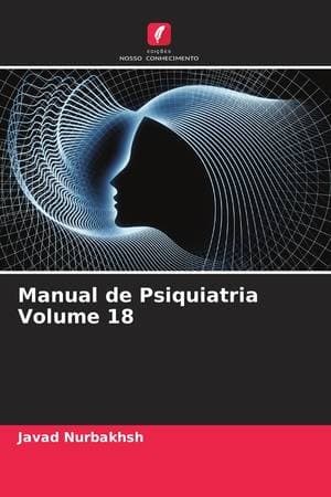 Manual de Psiquiatria Volume 18 (Portuguese Edition)
