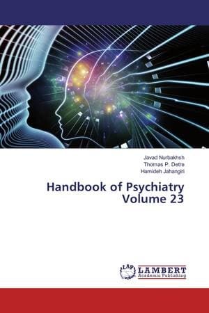 Handbook of Psychiatry Volume 23
