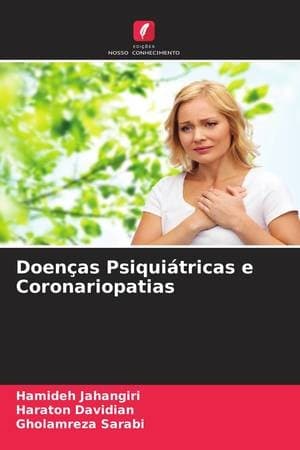 Doenças Psiquiátricas e Coronariopatias (Portuguese Edition)