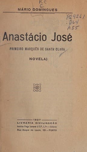 Anast©Łcio Jos©♭: primeiro marqu©♭s de Santa Clara : novela