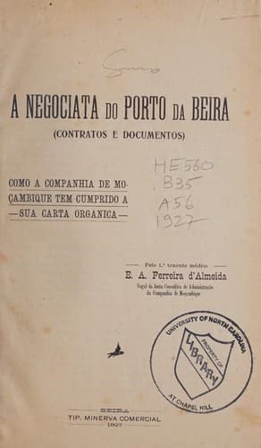A negociata do porto da Beira: (contratos e documentos) : como a Companhia de Moçambique tem cumprido a sua carta organica
