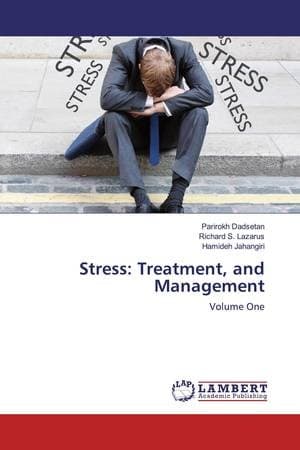 Stress: Treatment, and Management Volume One
