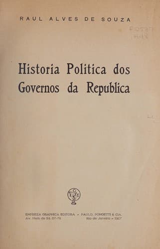 Historia politica dos governos da republica.