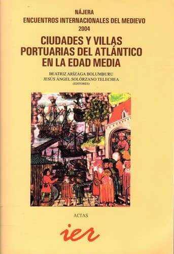 Ciudades y villas portuarias del Atlántico en la Edad Media