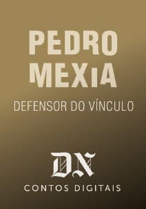 Defensor do Vínculo: DN Contos Digitais #12