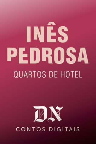 Quartos de Hotel: DN Contos Digitais, #6