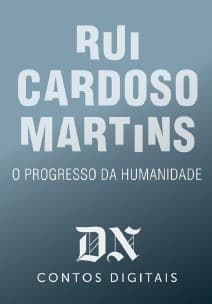 O Progresso da Humanidade: DN Contos Digitais #17