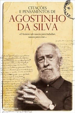 Citações e Pensamentos de Agostinho da Silva