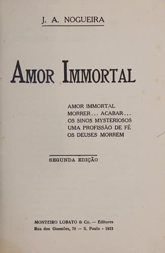 Amor immortal: Amor immortal, Morrer ... acabar ..., Os sinos mysteriosos, Uma profiss©Đo de f©♭, Os deuses morrem