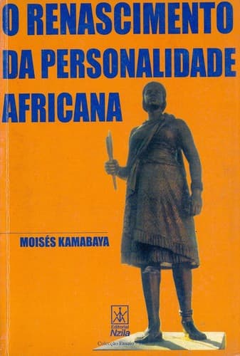 O renascimento da personalidade africana: história