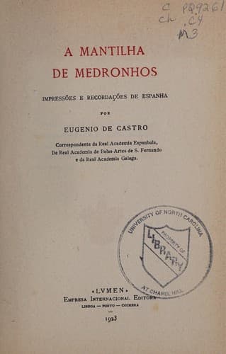 A mantilha de medronhos: impress©æes e recorda©ʹ©æes de Espanha