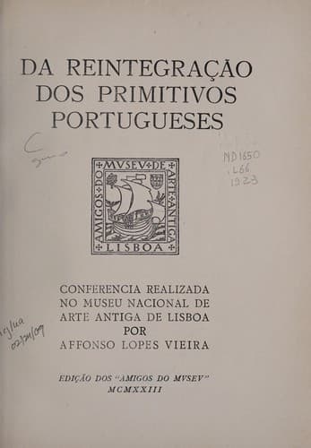 Da reintegra©ʹ©Đo dos primitivos portugueses: confer©®ncia realizada no Museu Nacional de Arte Antiga de Lisboa