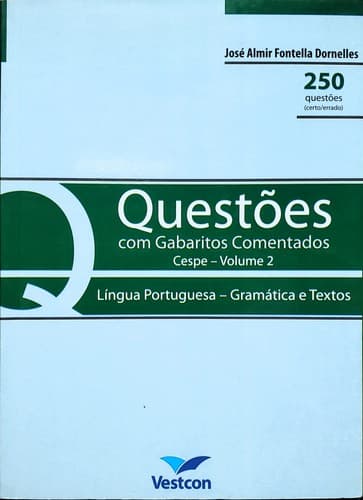 Questões com gabaritos comentados: gramática e textos - FCC