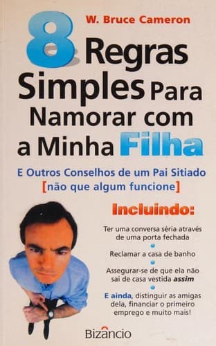 Oito Regras Simples para Namorar com a Minha Filha
