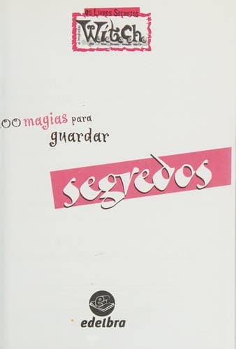100 Magias para Guardar Segredos