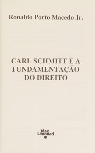 Carl Schmitt e a Fundamentação do Direito