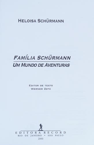 Família Schürmann: um Mundo de Aventuras