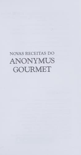 Novas Receitas do Anonymus Gourmet