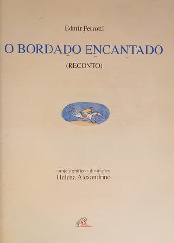 O bordado encantado: reconto