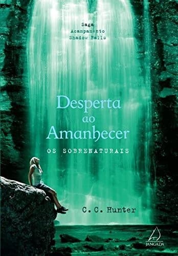 Desperta ao Amanhecer: OS SOBRENATURAIS