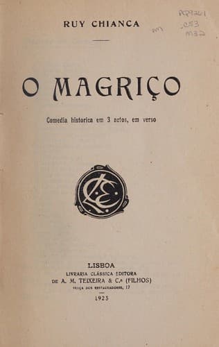O magriço: comedia historica em 3 actos, em verso