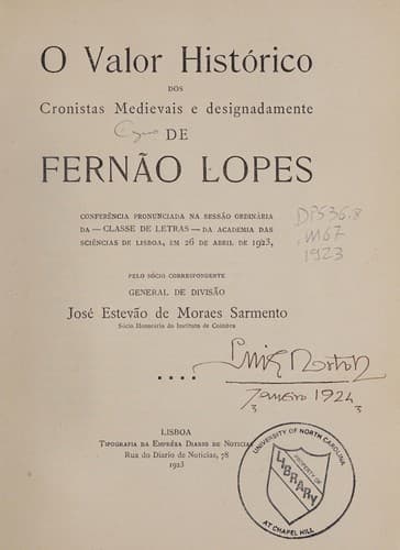 O valor hist©đrico dos cronistas medievais e designadamente de Fern©Đo Lopes