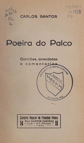 Poeira do palco: opiniões, anecdotas e comentarios