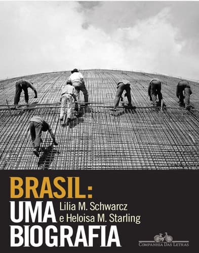 Brasil: uma biografia
