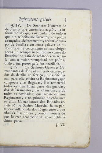 Instruçoens geraes relativas a varias partes essenciaes do serviço diario para o exercito de S. Magestade fidelissima: debaixo do mando do illustrissimo, e excelentissimo senhor Conde reinante de Schaumbourg Lippe marechal general dos exercitos do mesmo senhor, e general em chéfe das tropas auxiliares de Sua Magestade britannica