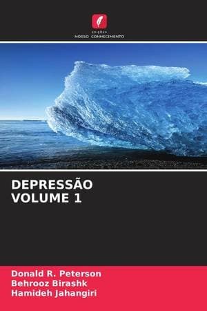 DEPRESSÃO VOLUME 1 (Portuguese Edition), ISBN 978-620-6-67625-6