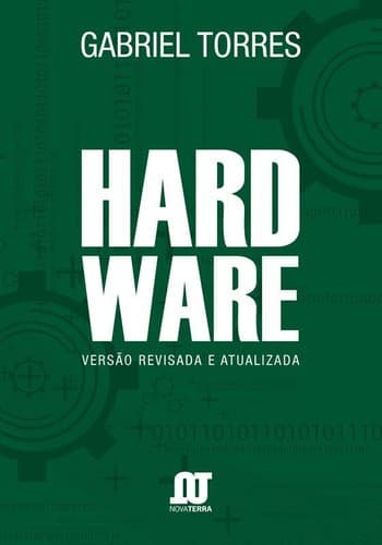 Hardware: Versão Revisada e Atualizada