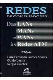 Redes de computadores: das LANs, MANs e WANs às Redes ATM