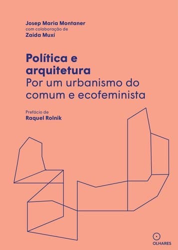 Política e arquitetura: por um urbanismo do comum e ecofeminista